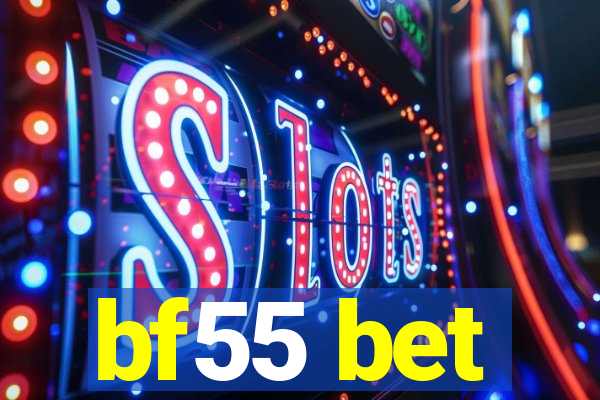 bf55 bet